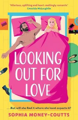 Looking Out For Love - Sophia Money-Coutts