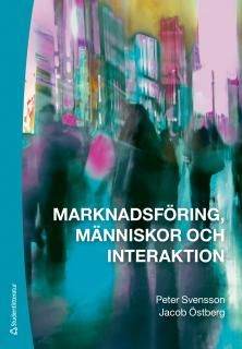 Marknadsföring, människor och interaktion | 2:a upplagan