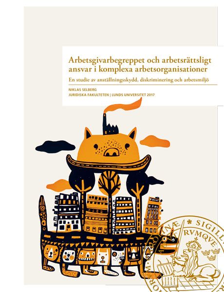 Arbetsgivarbegreppet och arbetsrättsligt ansvar i komplexa arbetsorganisationer | 0:e upplagan