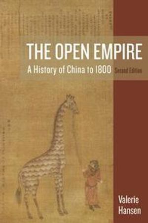 The Open Empire: A history of china to 1800 |  2:e upplagan