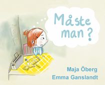 Måste man?