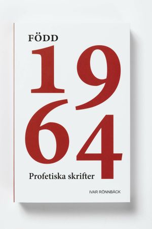 Född 1964 - Profetiska skrifter |  2:e upplagan