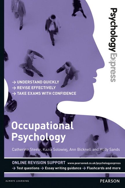 Psychology Express: Occupational Psychology (Undergraduate Revision Guide) | 0:e upplagan