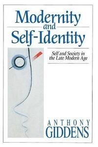 Modernity and Self-identity