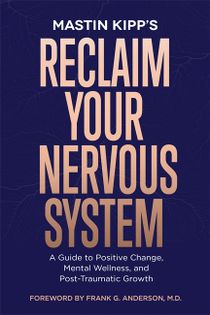 Reclaim Your Nervous System