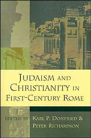 Judaism and Christianity in First Century Rome