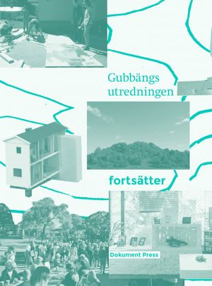 Gubbängsutredningen fortsätter