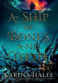 A Ship of Bones and Teeth | 0:e upplagan