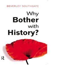Why Bother With History? | 0:e upplagan