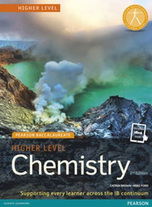 Pearson Baccalaureate Chemistry Higher Level 2nd edition print and online edition for the IB Diploma |  2:e upplagan