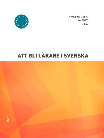 Att bli lärare i svenska | 2:a upplagan