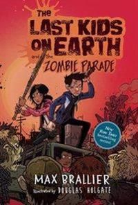 The Last Kids on Earth and the Zombie Parade | 0:e upplagan