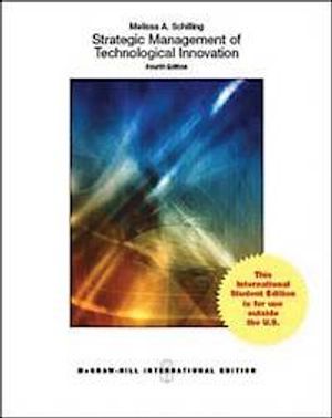 Strategic Management of Technological Innovation | 4:e upplagan