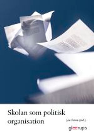 Skolan som politisk organisation | 1:a upplagan