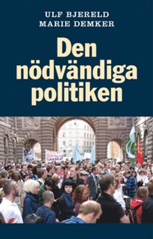 Den nödvändiga politiken | 1:a upplagan