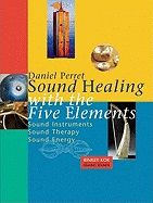 Sound Healing With The Five Elements