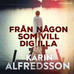 Från någon som vill dig illa | 1:a upplagan