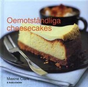 Oemotståndliga cheesecakes | 1:a upplagan