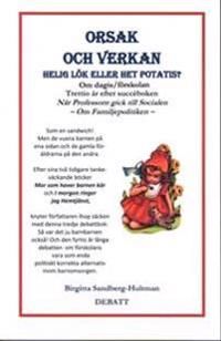 Orsak och Verkan - Helig Lök eller Het Potatis | 1:a upplagan
