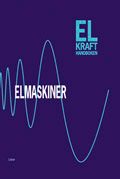 Elkrafthandboken Elmaskiner | 2:a upplagan