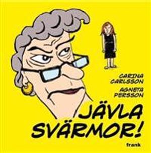 Jävla svärmor! | 1:a upplagan