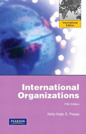 International Organizations | 5:e upplagan