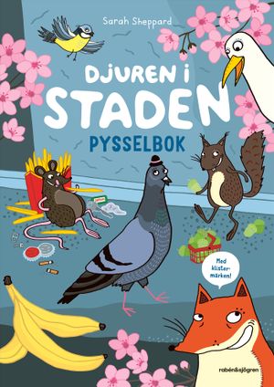 Djuren i staden Pysselbok : med klistermärken | 1:a upplagan