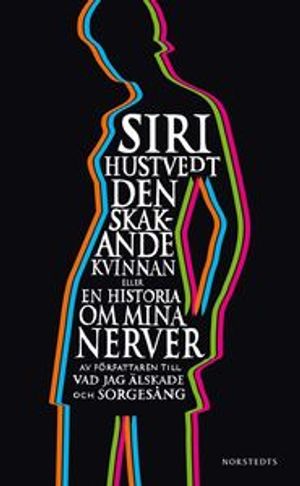 Den skakande kvinnan : eller en historia om mina nerver |  2:e upplagan