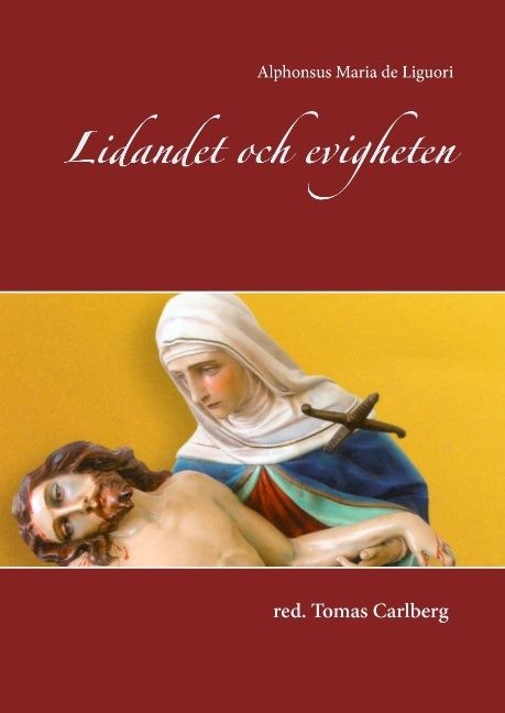 Lidandet och evigheten | 1:a upplagan