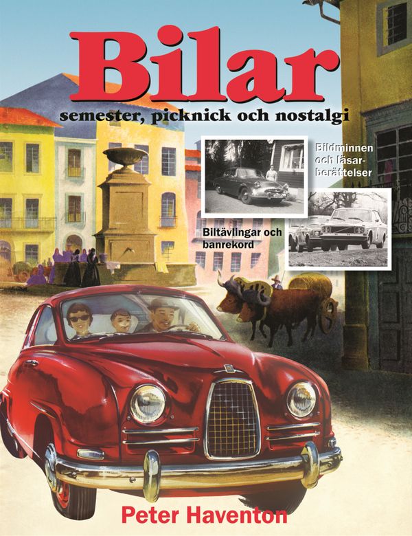 Bilar : semester, picknick och nostalgi | 0:e upplagan