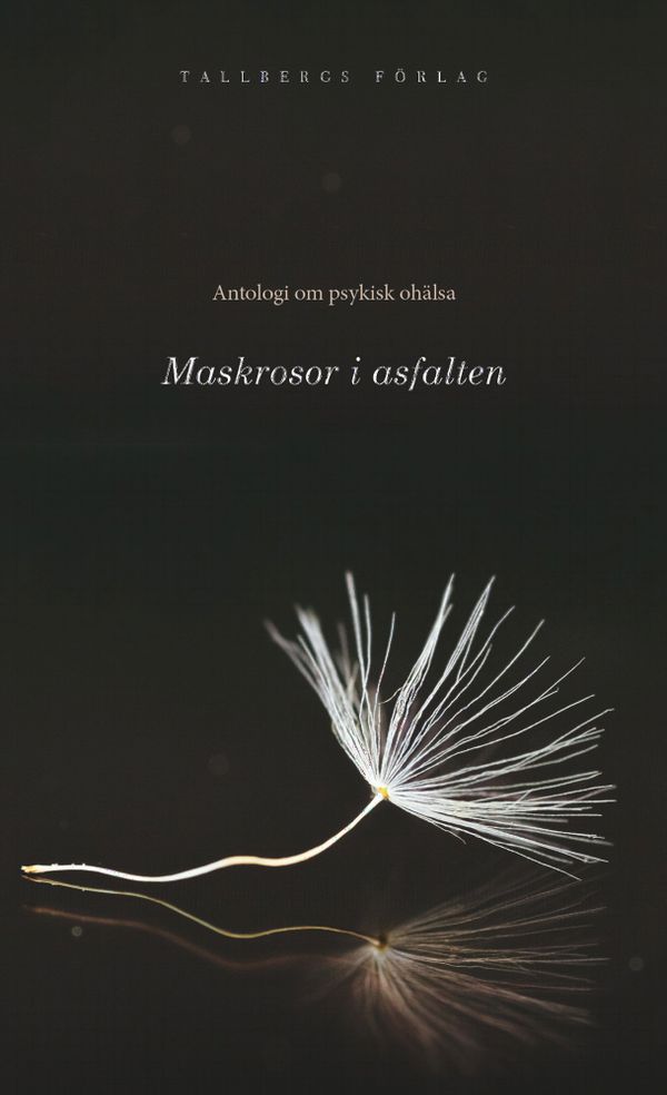 Antologi om psykisk ohälsa: del 1 | 0:e upplagan