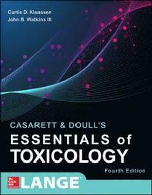 Casarett & Doull's Essentials of Toxicology | 4:e upplagan