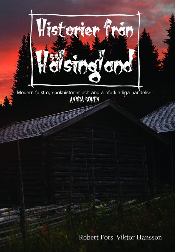 Historier från Hälsingland. Andra boken | 0:e upplagan