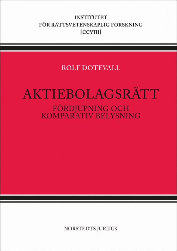 Aktiebolagsrätt : fördjupning och komparativ belysning | 1:a upplagan