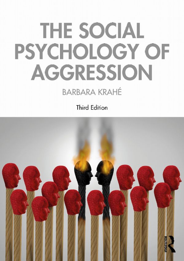 The Social Psychology of Aggression | 3:e upplagan
