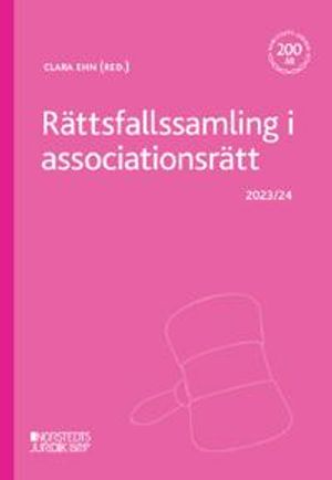 Rättsfallssamling i associationsrätt : 2023/24 | 8:e upplagan