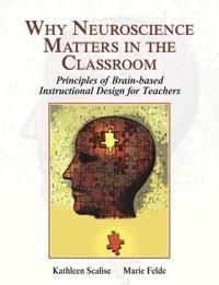 Why Neuroscience Matters in the Classroom | 0:e upplagan