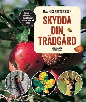 Skydda din trädgård | 3:e upplagan