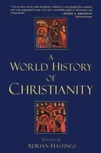 A World History of Christianity | 0:e upplagan