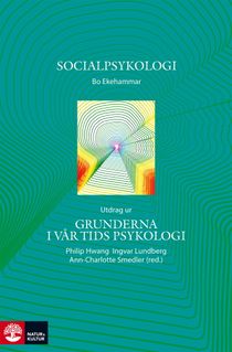Socialpsykologi : utdrag ur Grunderna i vår tids psykologi