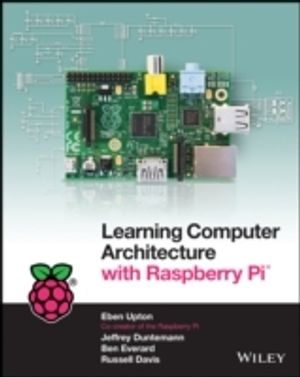 Learning Computer Architecture with Raspberry Pi | 1:a upplagan