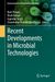 Recent Developments in Microbial Technologies