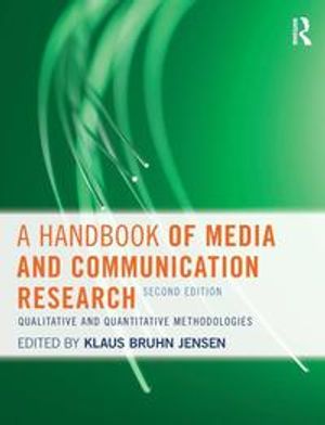 A Handbook of media and communication research | 4:e upplagan