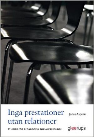 Inga prestationer utan relationer | 1:a upplagan