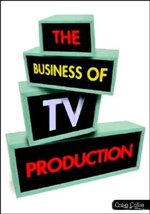 The Business of TV Production