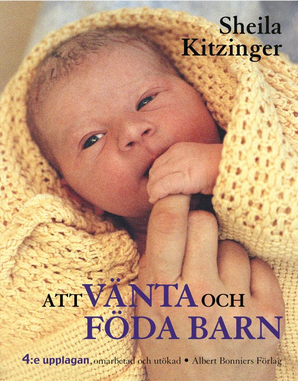 Att vänta och föda barn | 4:e upplagan