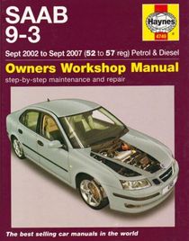 SAAB 9-3 Petrol and DIESEL Service and Repair Manual : 2002 to 2007