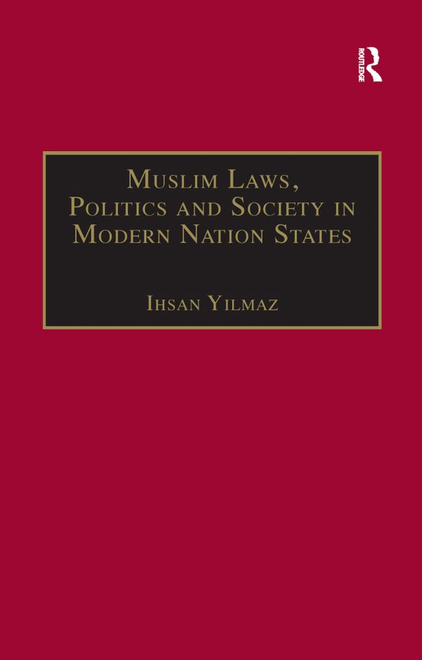 Muslim Laws, Politics and Society in Modern Nation States | 1:a upplagan