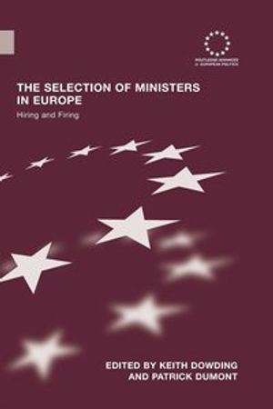 The Selection of Ministers in Europe | 1:a upplagan