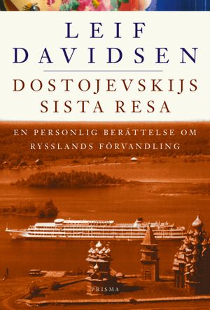 Dostojevskijs sista resa | 1:a upplagan